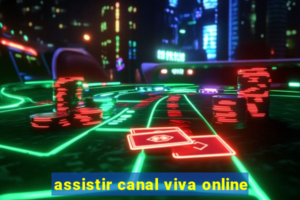 assistir canal viva online